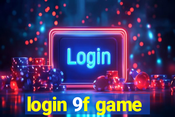 login 9f game