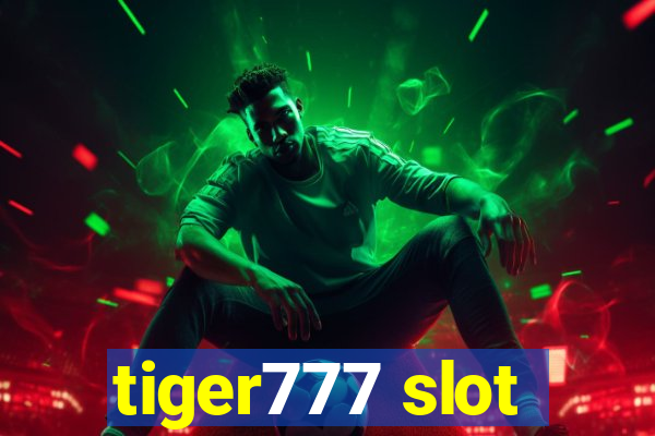 tiger777 slot