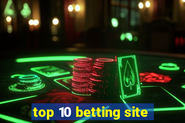 top 10 betting site