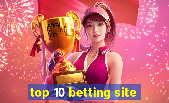 top 10 betting site