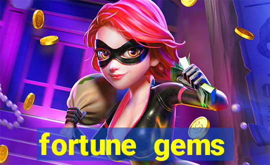 fortune gems slot-tada jogos