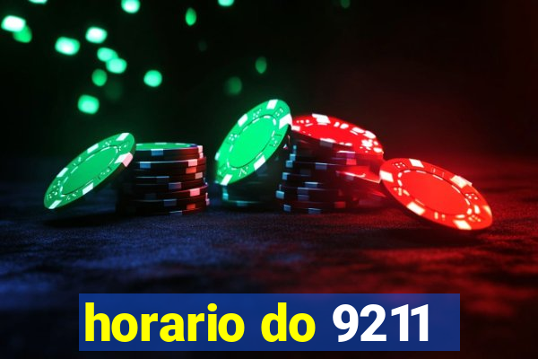 horario do 9211