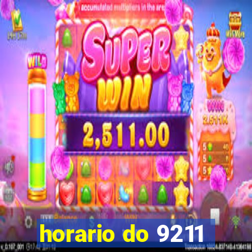 horario do 9211