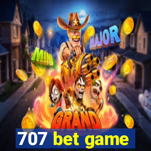 707 bet game