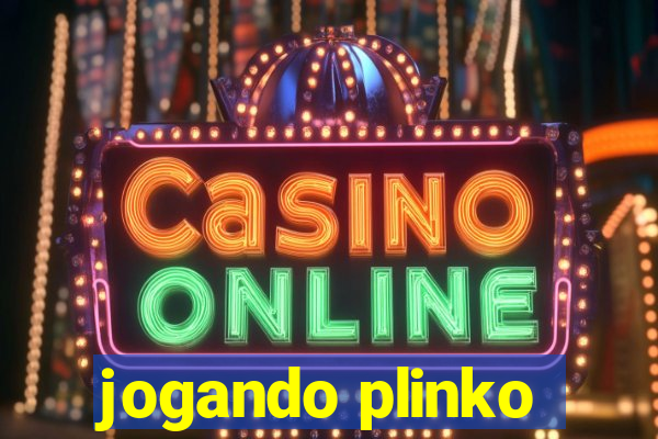 jogando plinko