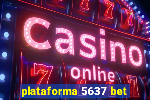 plataforma 5637 bet