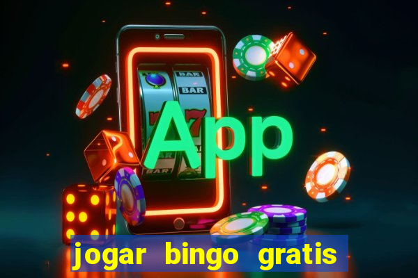 jogar bingo gratis no lotoplay