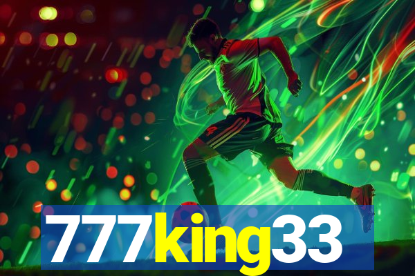 777king33