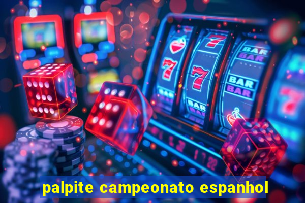 palpite campeonato espanhol