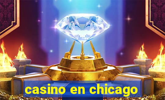 casino en chicago