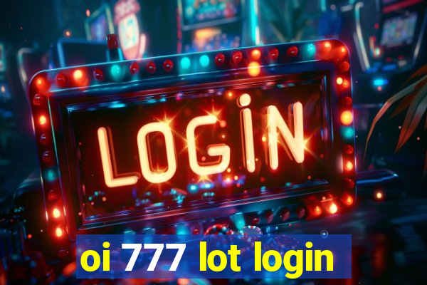 oi 777 lot login