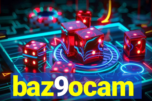 baz9ocam