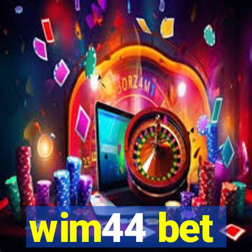 wim44 bet