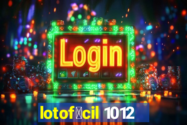 lotof谩cil 1012