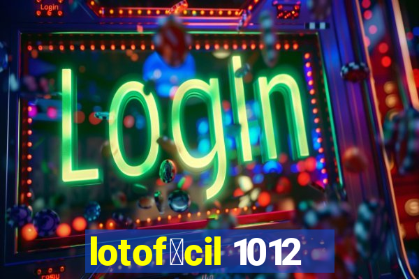 lotof谩cil 1012