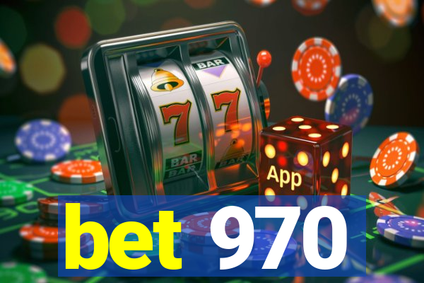 bet 970