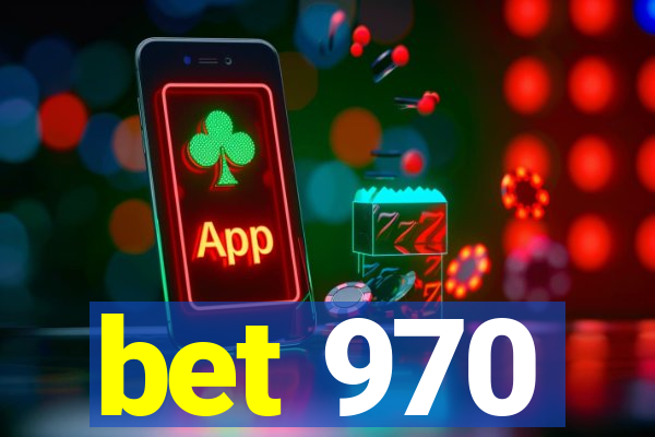 bet 970