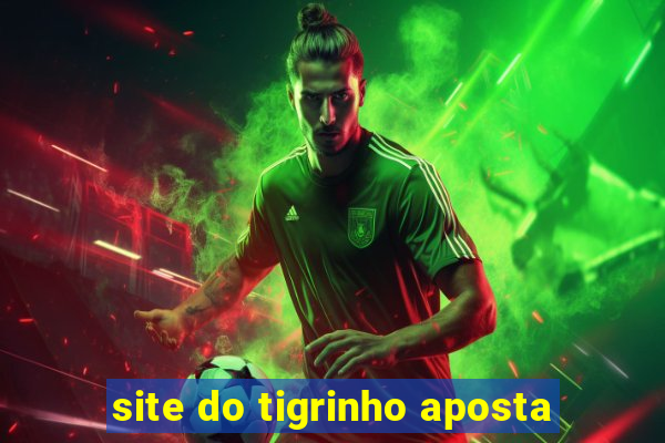 site do tigrinho aposta