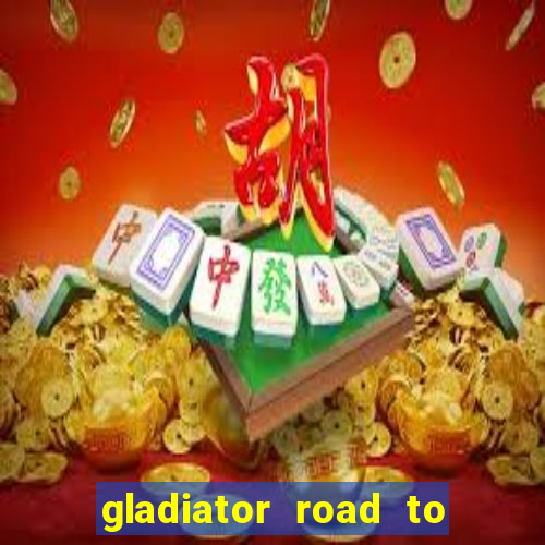 gladiator road to rome slot