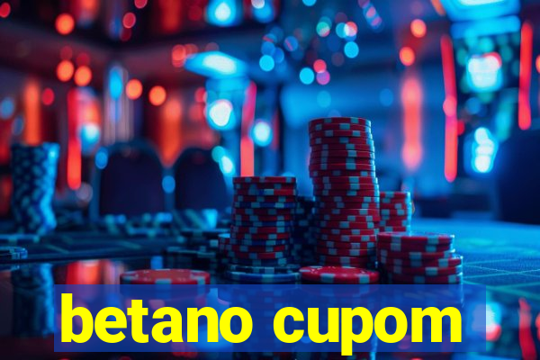 betano cupom