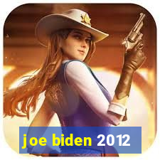 joe biden 2012