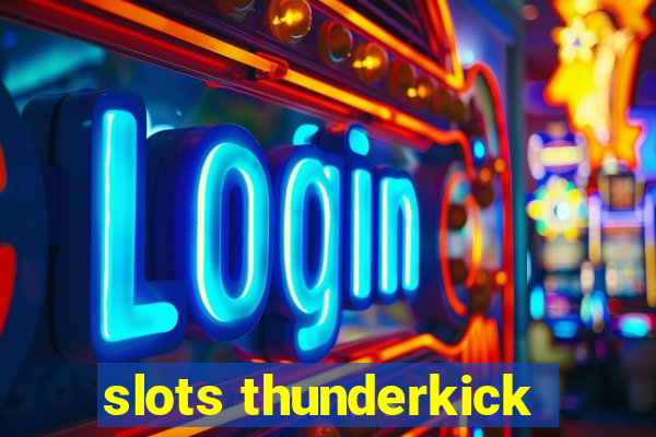 slots thunderkick