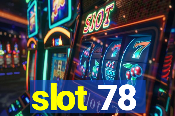 slot 78