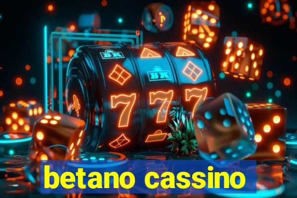 betano cassino