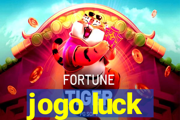 jogo luck