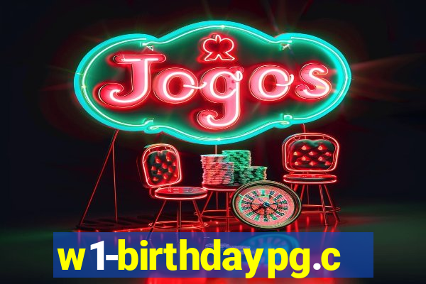 w1-birthdaypg.com