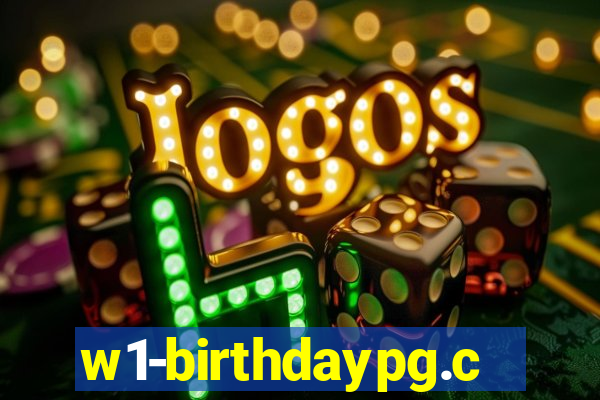 w1-birthdaypg.com