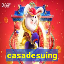 casadesuing