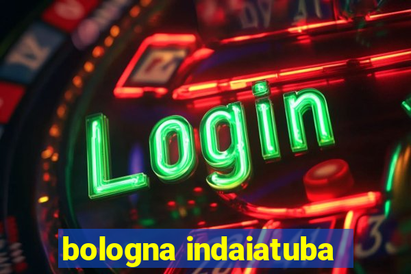 bologna indaiatuba