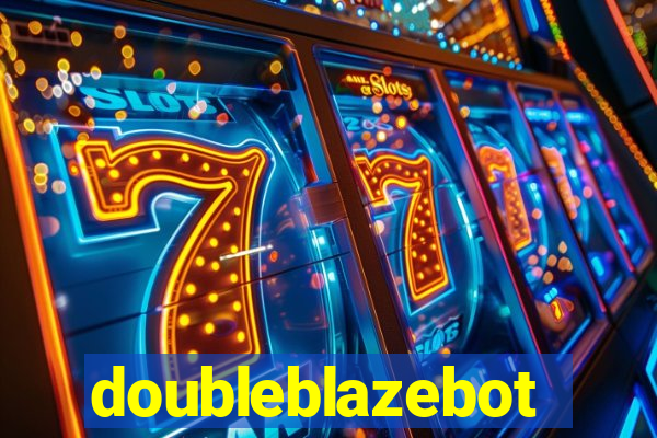 doubleblazebot