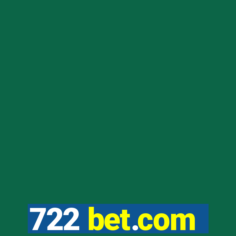 722 bet.com