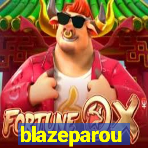 blazeparou