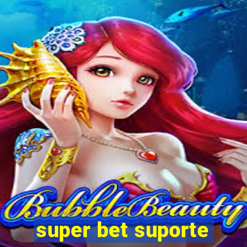 super bet suporte