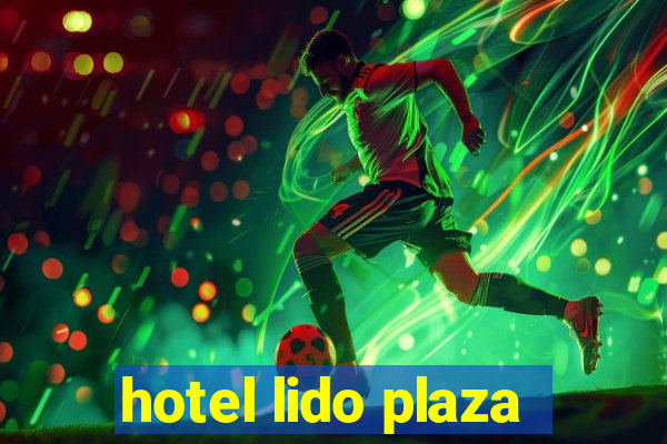 hotel lido plaza