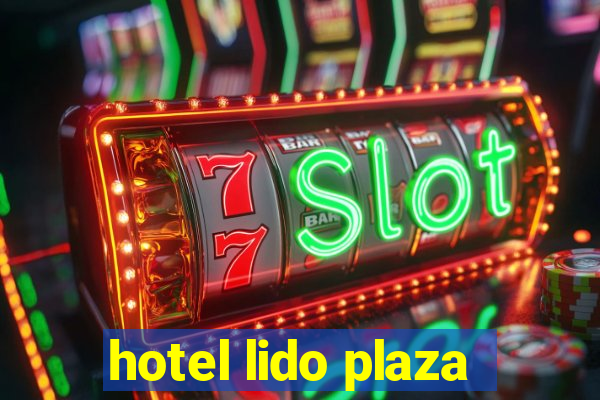 hotel lido plaza