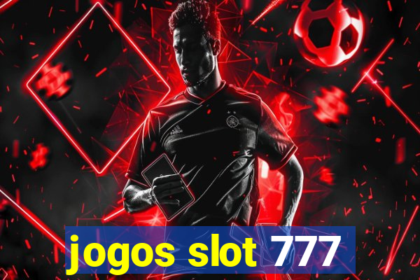 jogos slot 777