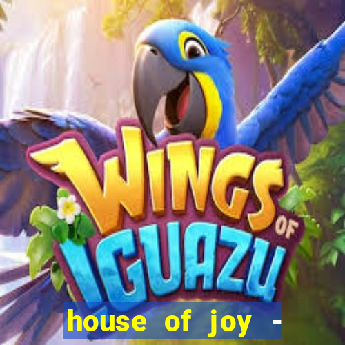 house of joy - casino slots