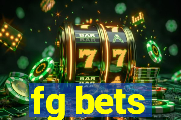 fg bets