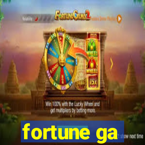 fortune ga