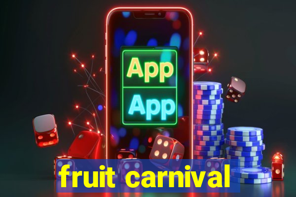 fruit carnival