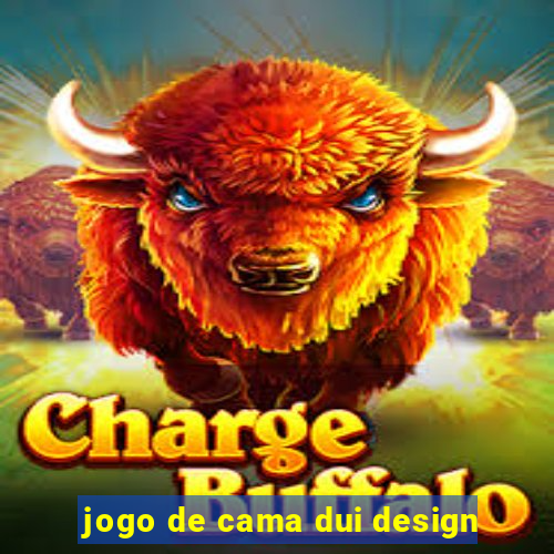 jogo de cama dui design