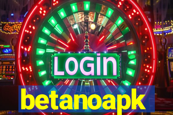 betanoapk