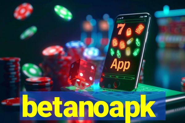 betanoapk