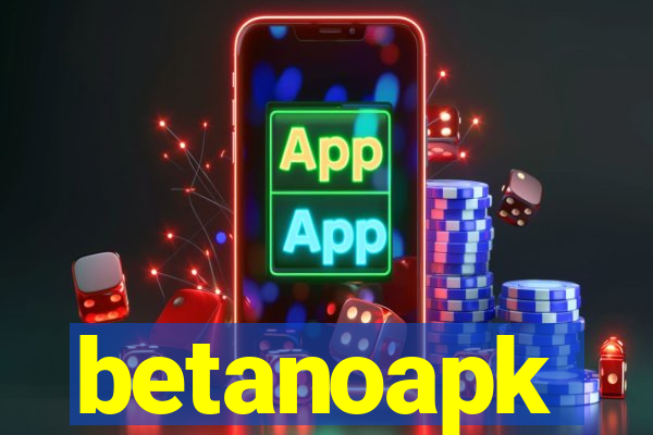 betanoapk