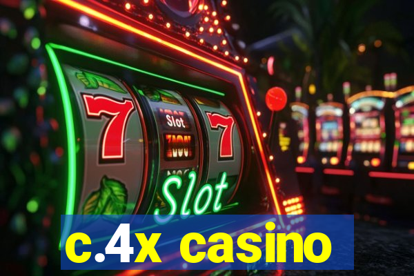 c.4x casino