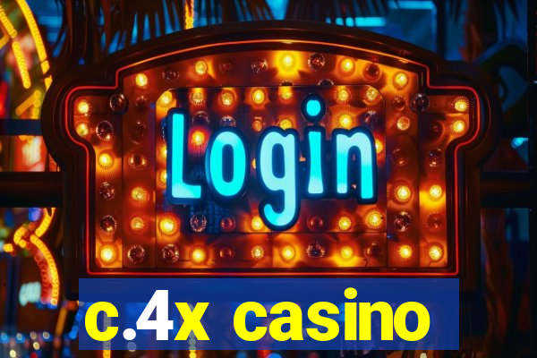 c.4x casino